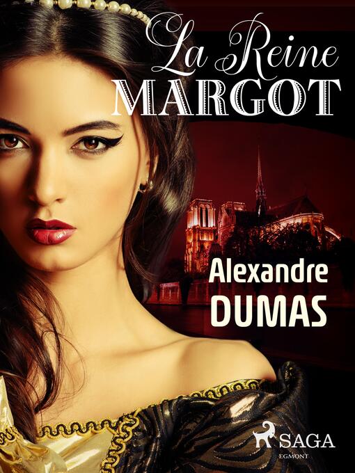 Titeldetaljer för La Reine Margot av Alexandre Dumas - Tillgänglig